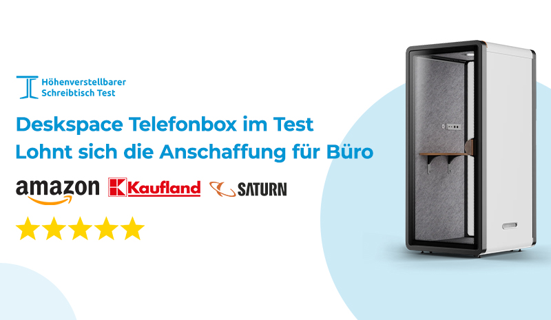 Deskspace Telefonbox im Test Lohnt sich die Anschaffung für unser Büro