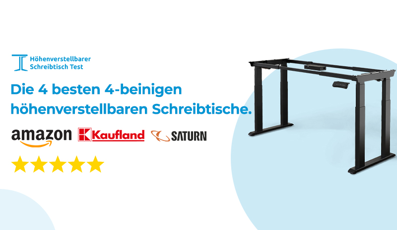 Die 4 besten 4-beinigen höhenverstellbaren Schreibtische 2026 – Testsieger im direkten Vergleich